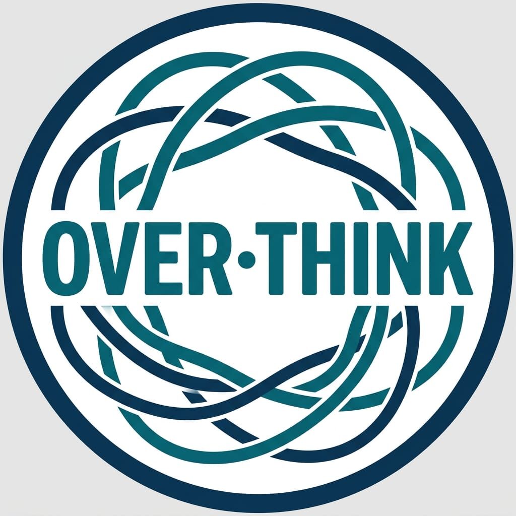 Over-Think